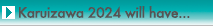 Karuizawa 2024 will have...`2024̗\`